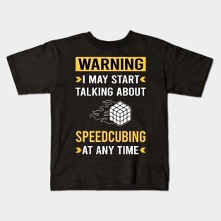 Warning Speedcubing Speedcube Speedcuber Speed Cubing Kids T-Shirt